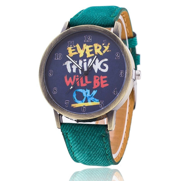 Jeans Watch For Women Leather Everything Will Be OK Watch Fashion Casual Wrist Watch