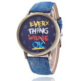 Jeans Watch For Women Leather Everything Will Be OK Watch Fashion Casual Wrist Watch